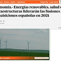 Energas renovables, salud e infraestructuras liderarn las fusiones y adquisiciones espaolas en 2021